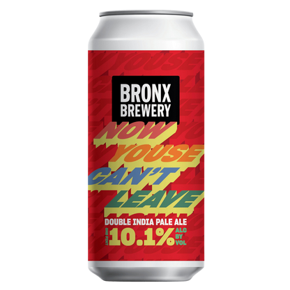 The Bronx Brewery Now Youse Can't Leave Double IPA 4pk Can 10.1% ABV
