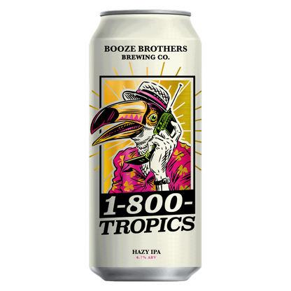 Booze Brothers Brewing 1-800-Tropics Unfiltered IPA 4pk 16oz Can