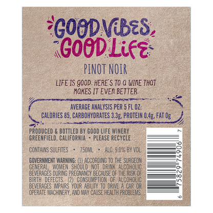 Good Vibes Good Life Pinot Noir (750 ML) 9% ABV