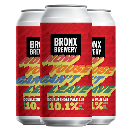 The Bronx Brewery Now Youse Can't Leave Double IPA 4pk Can 10.1% ABV