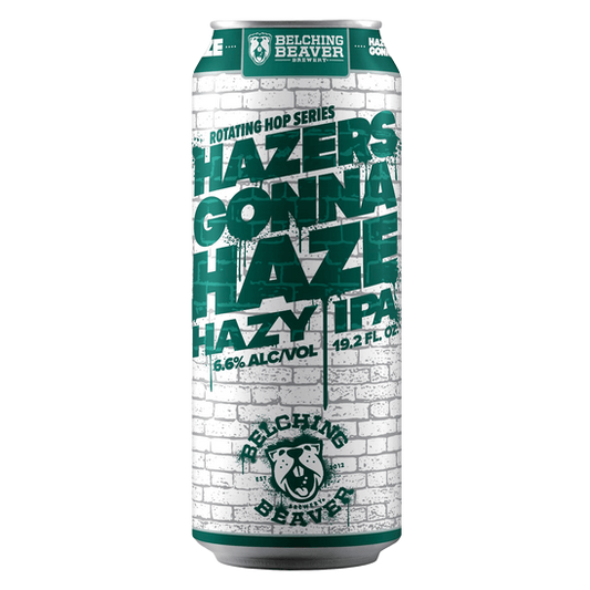 Belching Beaver Haters Gonna Haze (19 OZ Can) (19.2 OZ CAN)