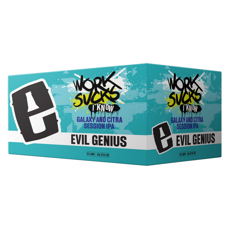 Evil Genius Work Sucks, I Know 6pk 12oz Can 5.4% ABV