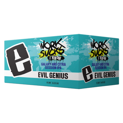 Evil Genius Work Sucks, I Know 6pk 12oz Can 5.4% ABV