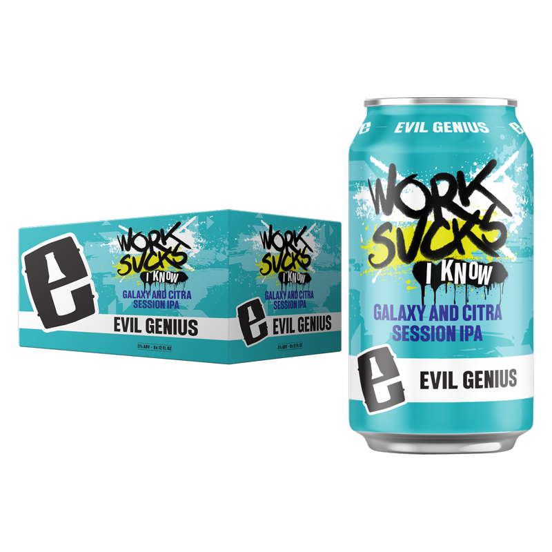 Evil Genius Work Sucks, I Know 6pk 12oz Can 5.4% ABV