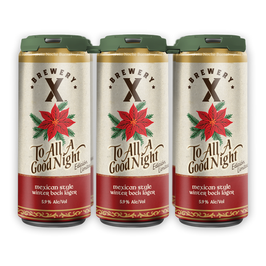 Brewery X To All A Good Night Mexican Style Winter Boch Lager 6pk 16oz Can